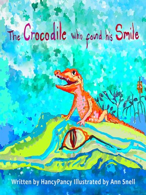 cover image of The Crocodile who found his Smile